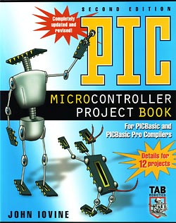 PIC Microcontroller Project Book, Second Edition