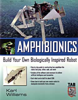 Amphibionics : Build Your Own Biologically Inspired Reptilian Robot