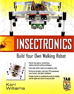 Insectronics : Build Your Own Walking Robot