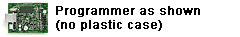 As shown - programmer without case